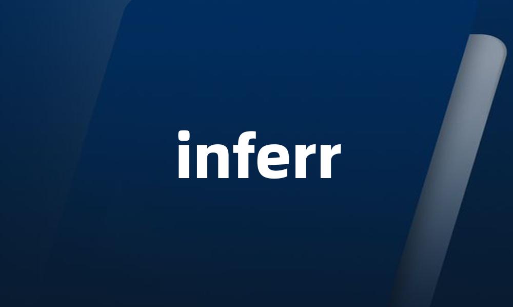 inferr