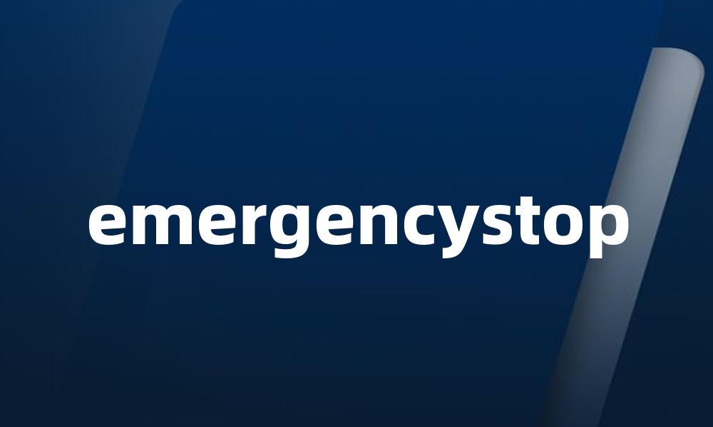 emergencystop