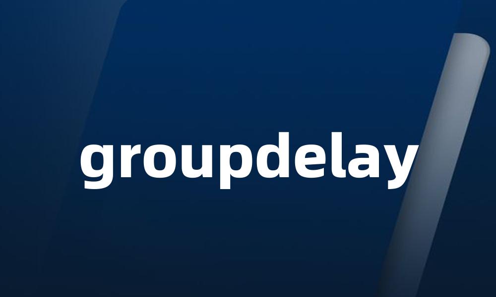 groupdelay