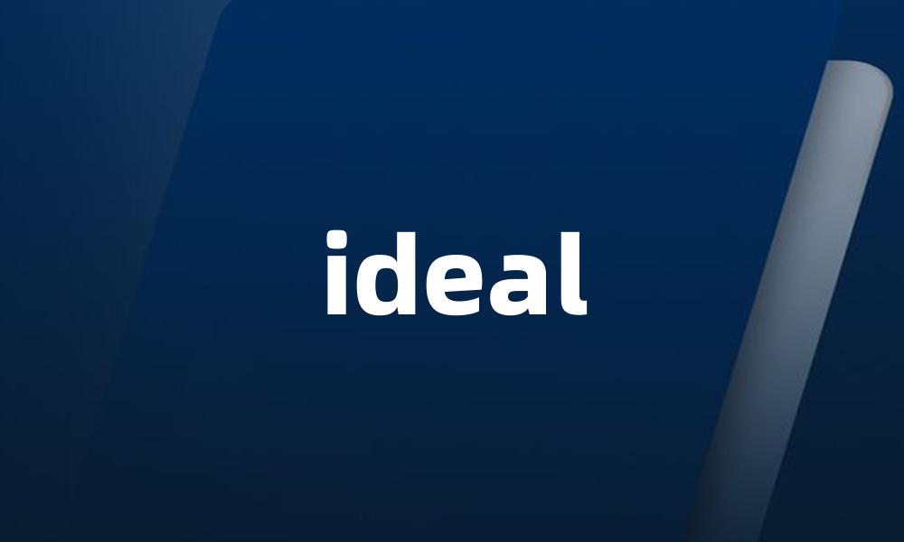 ideal