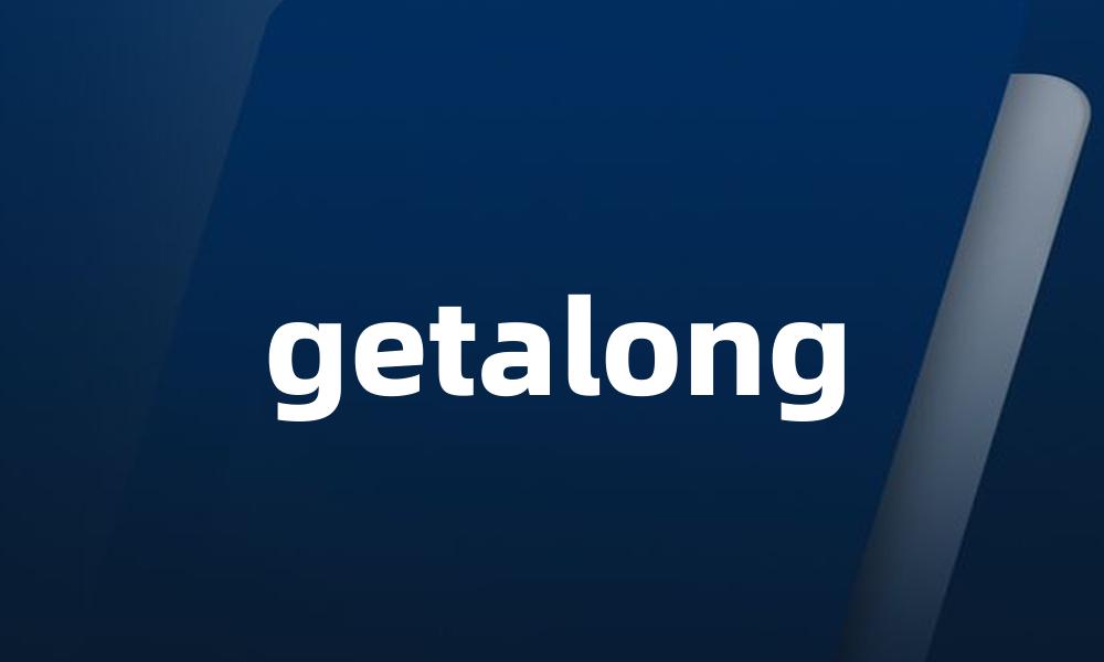 getalong