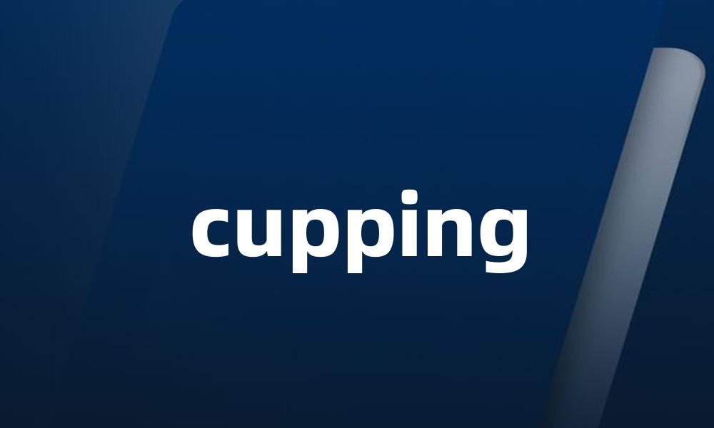 cupping