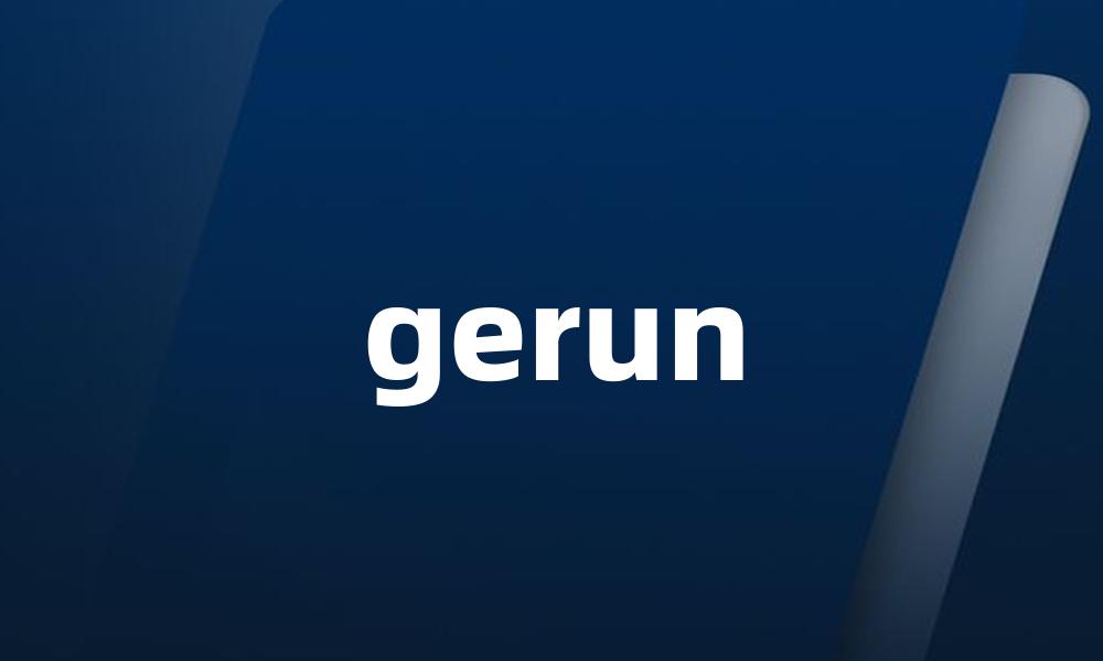 gerun