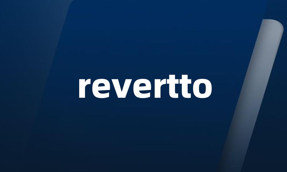 revertto