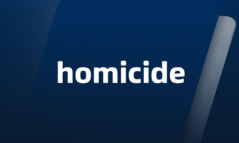 homicide