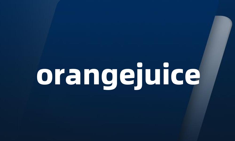 orangejuice
