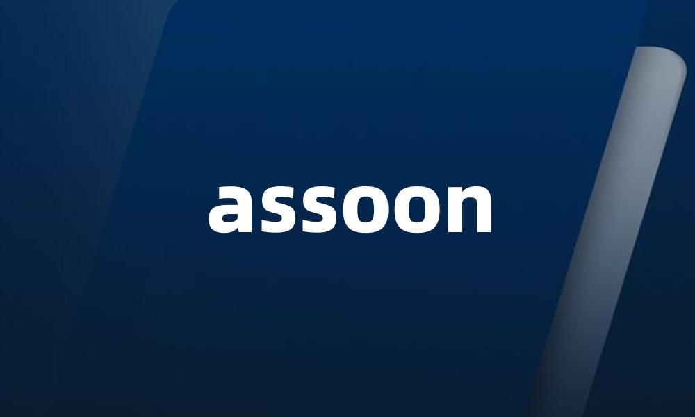 assoon
