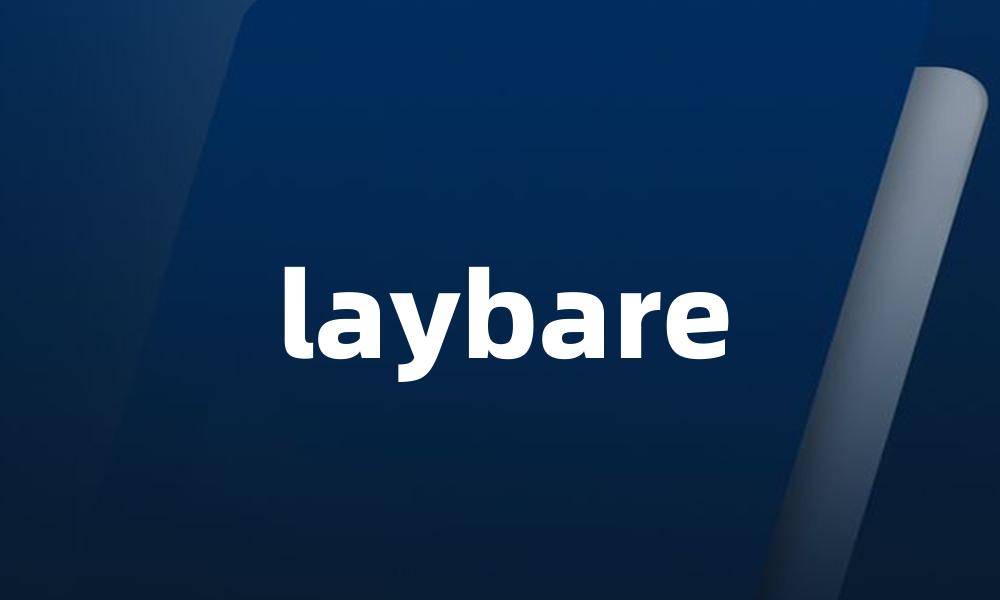 laybare