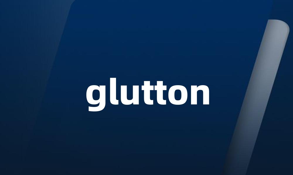 glutton