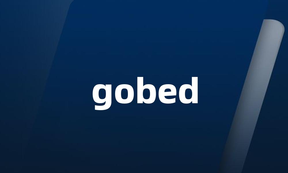 gobed
