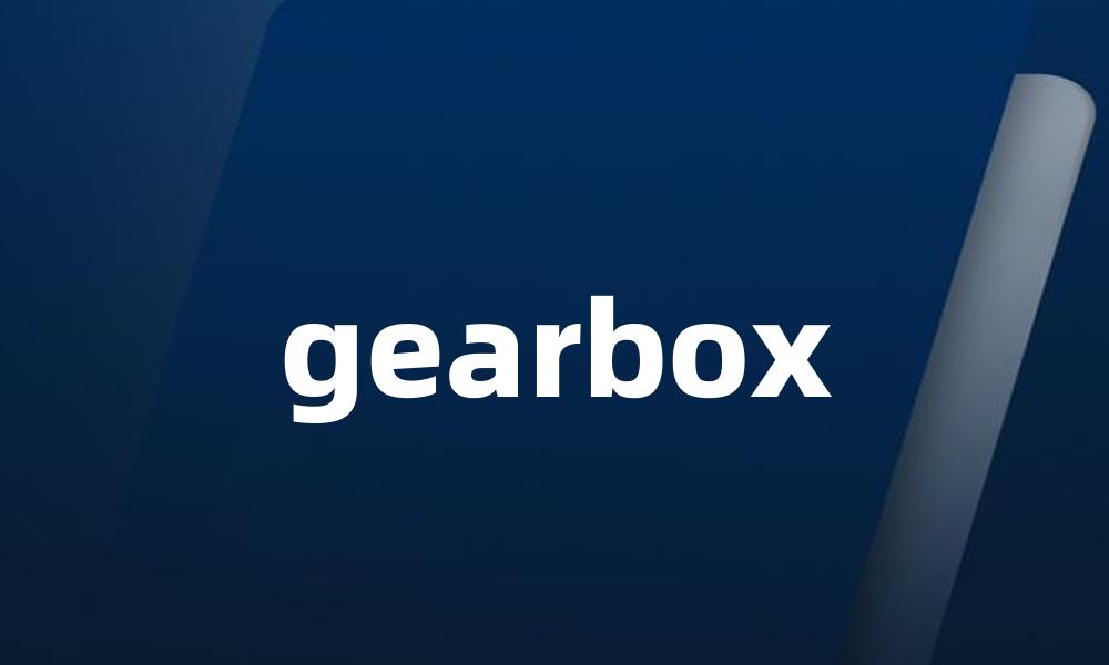gearbox