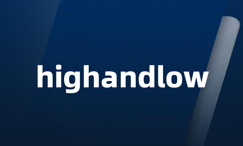highandlow