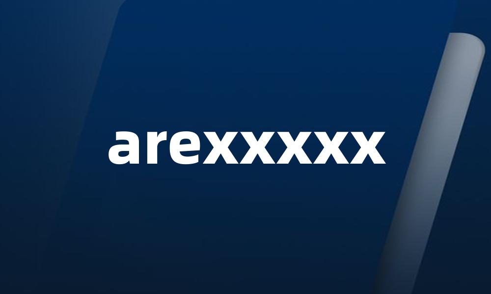 arexxxxx