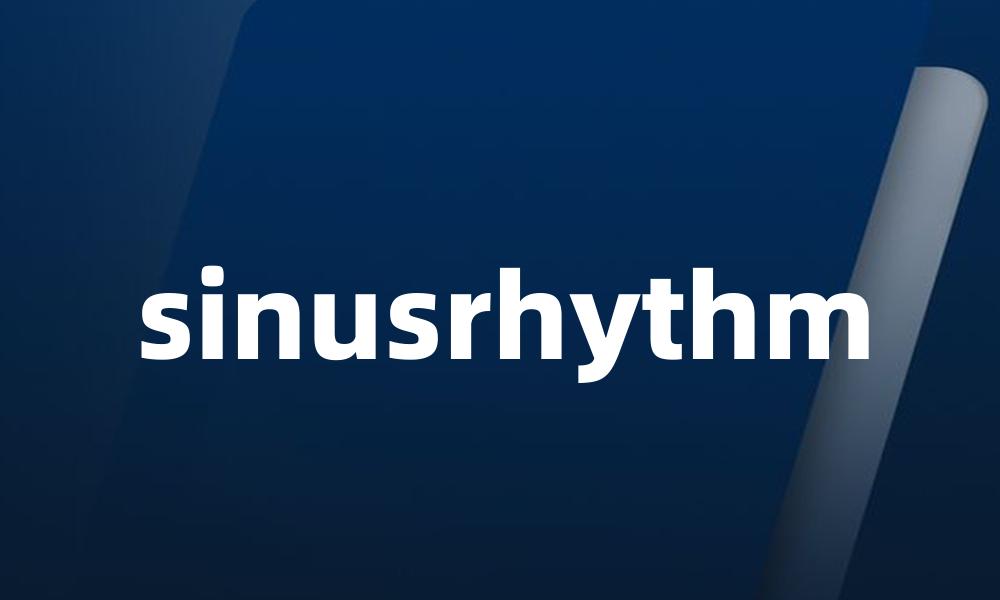 sinusrhythm