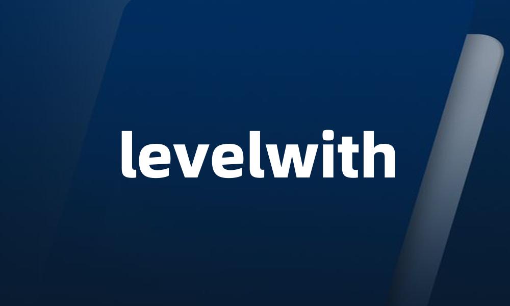 levelwith