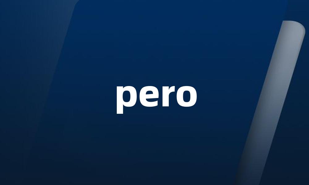 pero