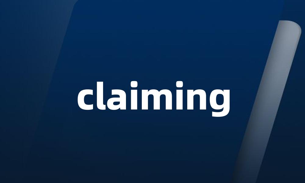 claiming