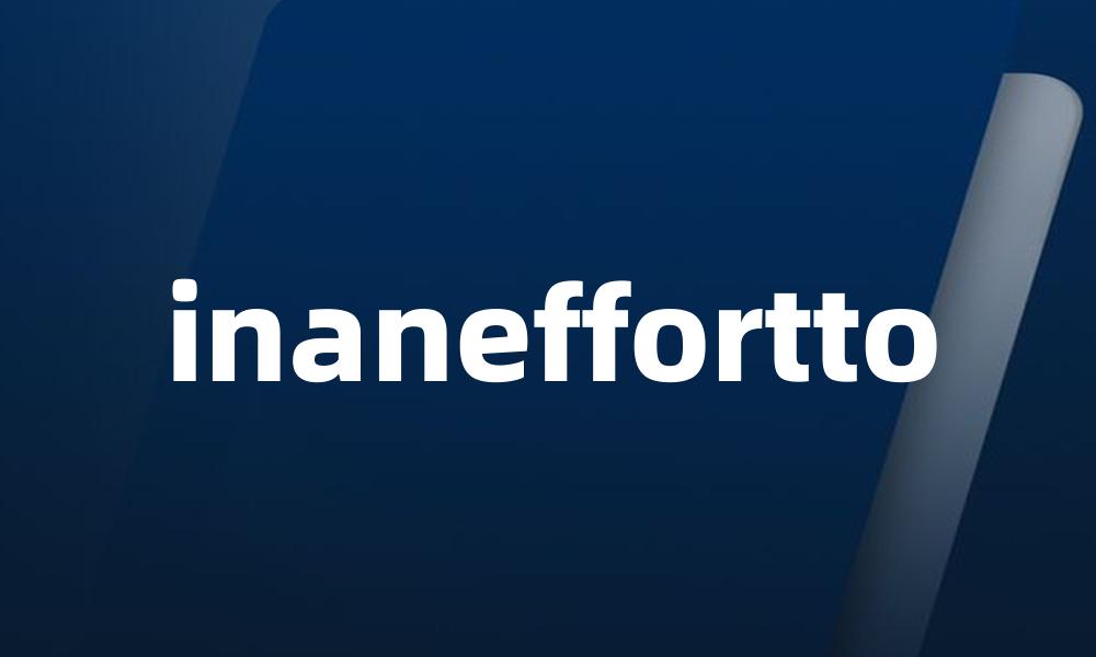 inaneffortto