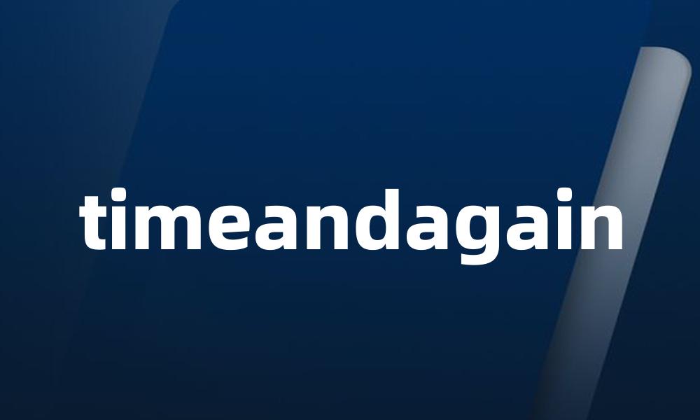 timeandagain