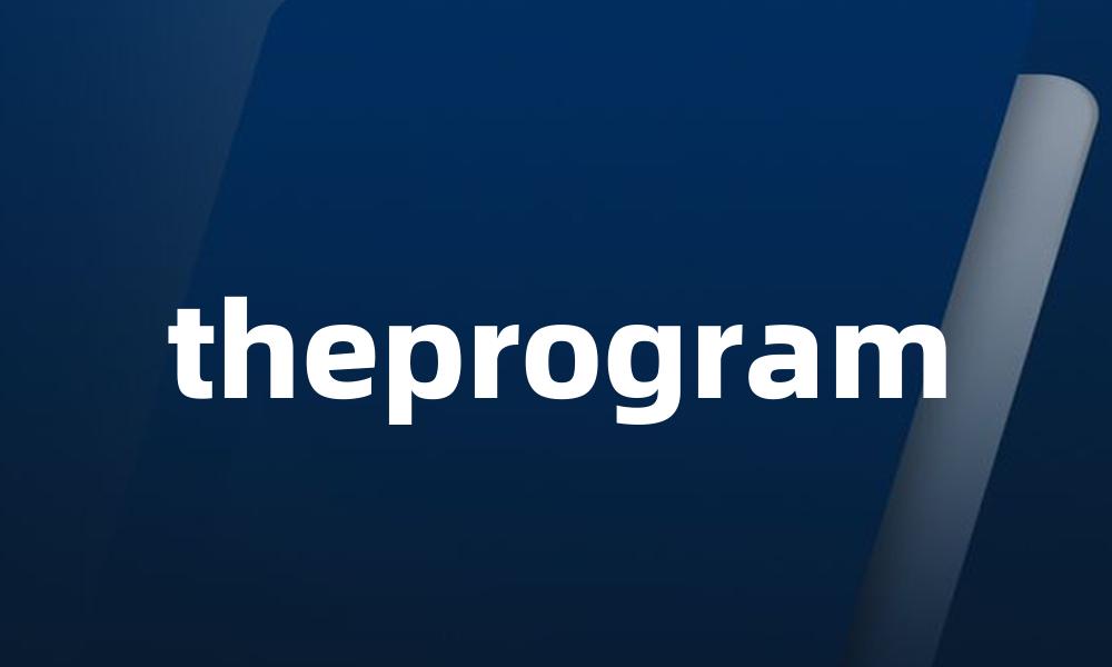 theprogram