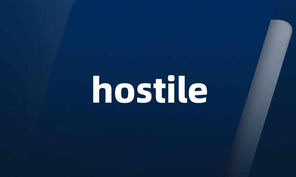 hostile