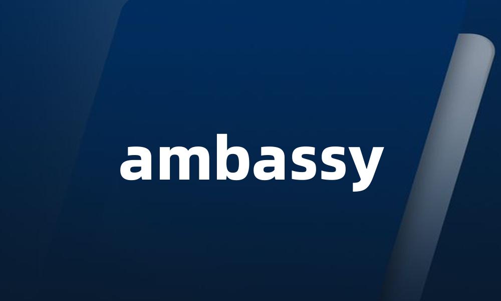ambassy