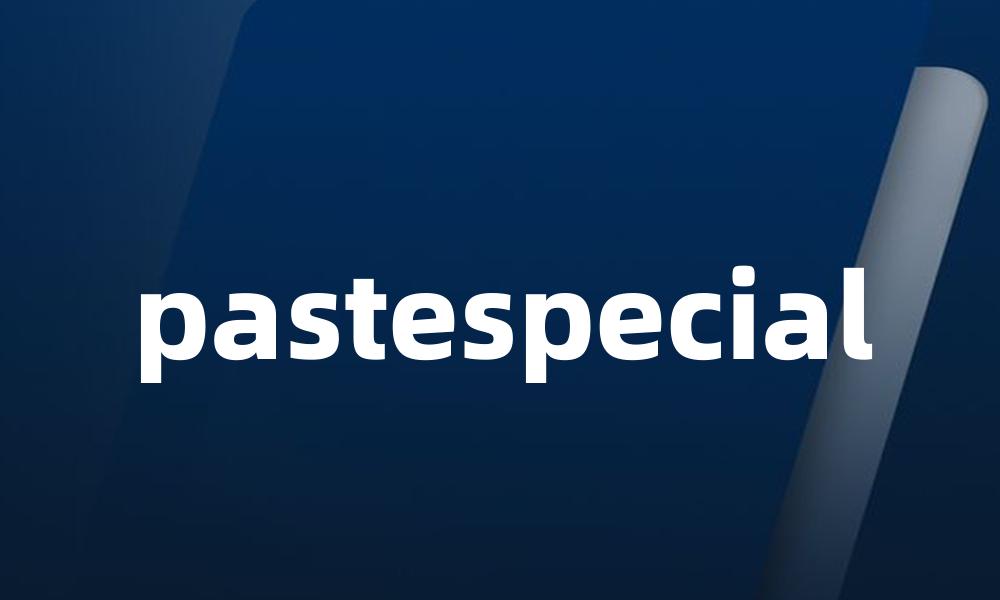 pastespecial