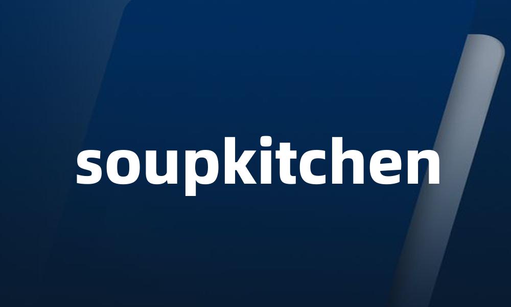 soupkitchen