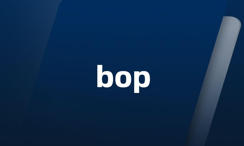 bop
