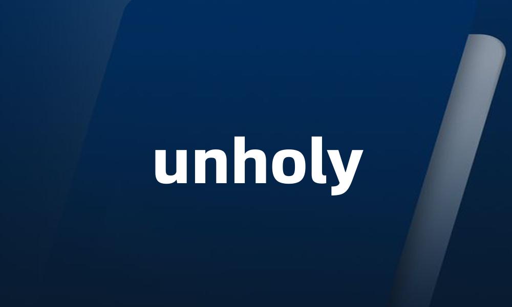 unholy
