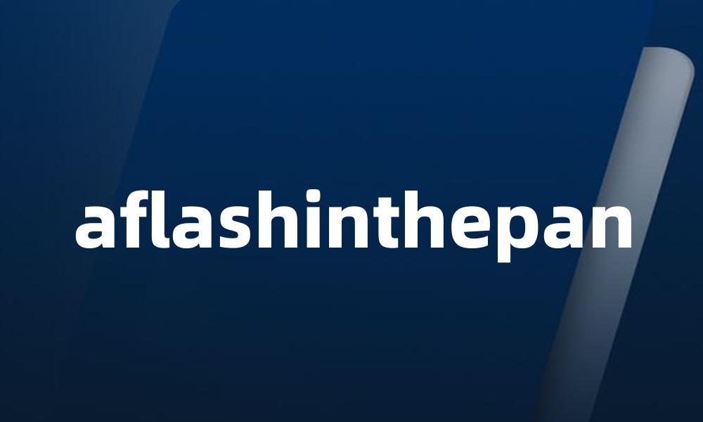 aflashinthepan