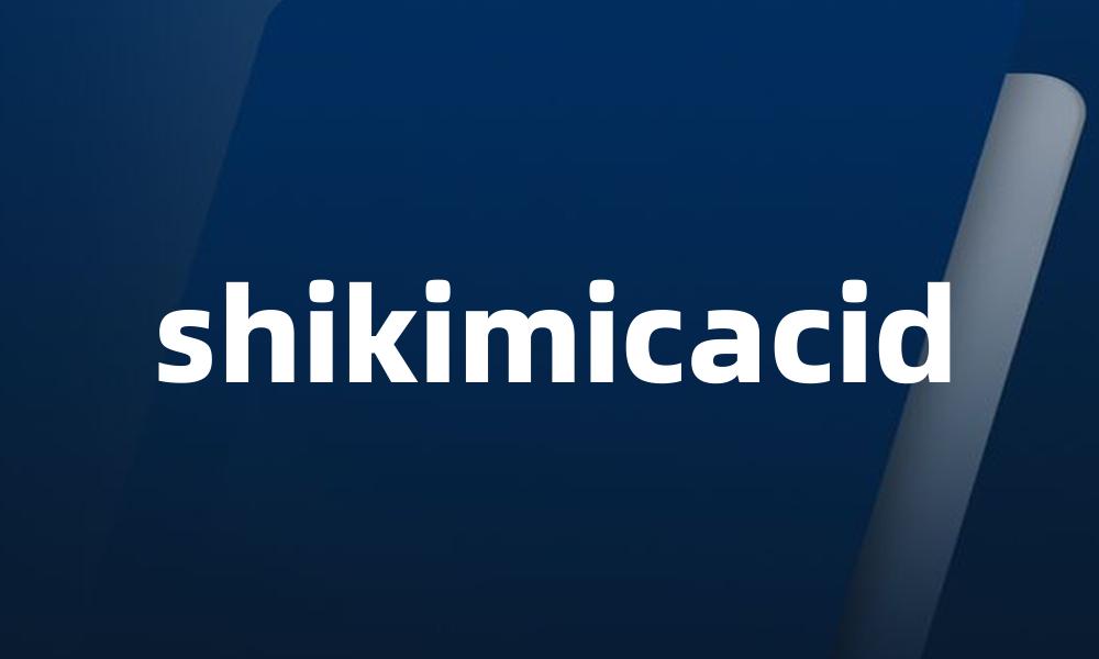 shikimicacid