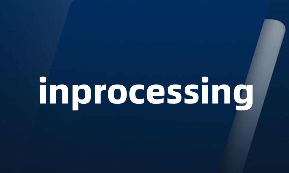inprocessing