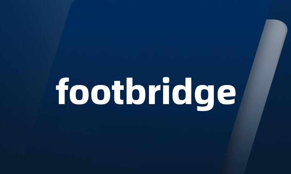 footbridge