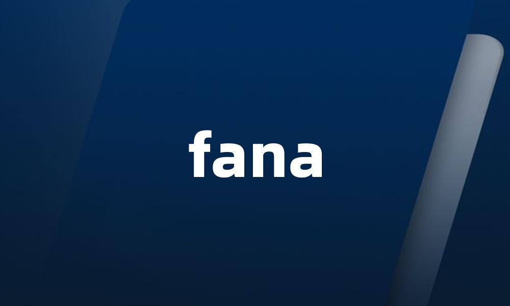 fana