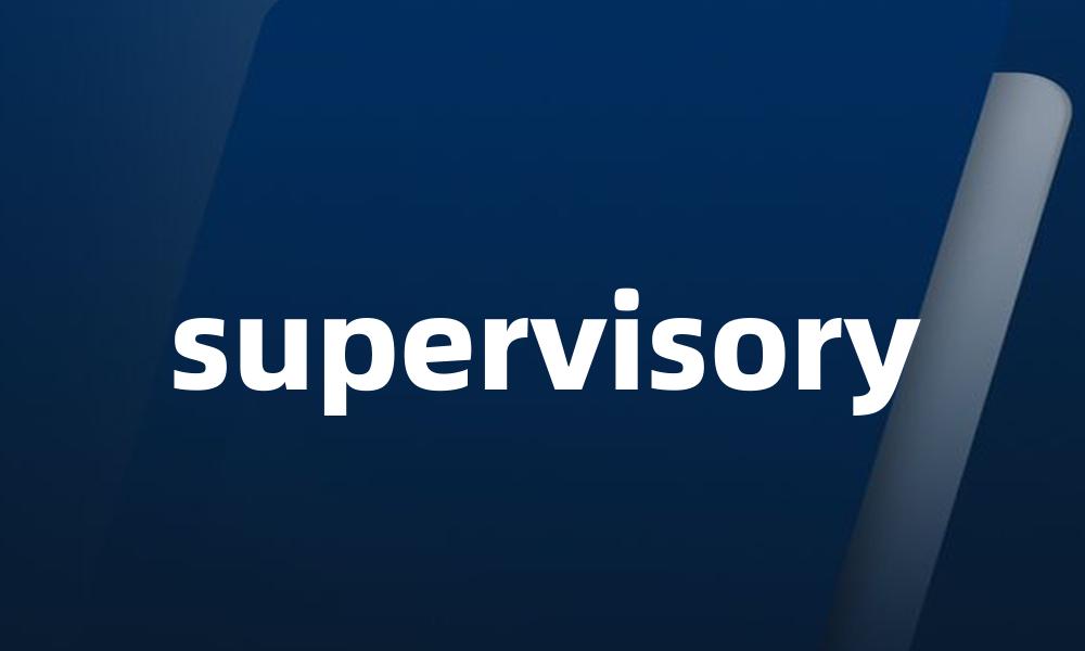 supervisory