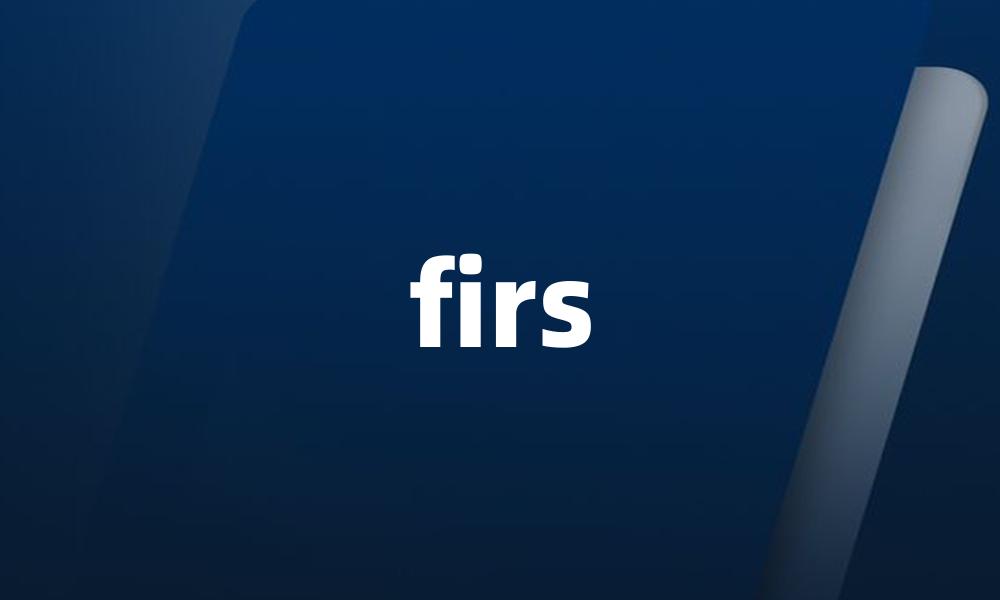 firs