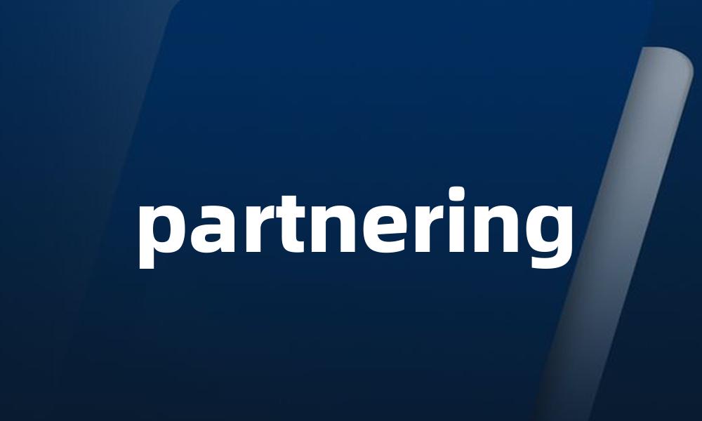 partnering