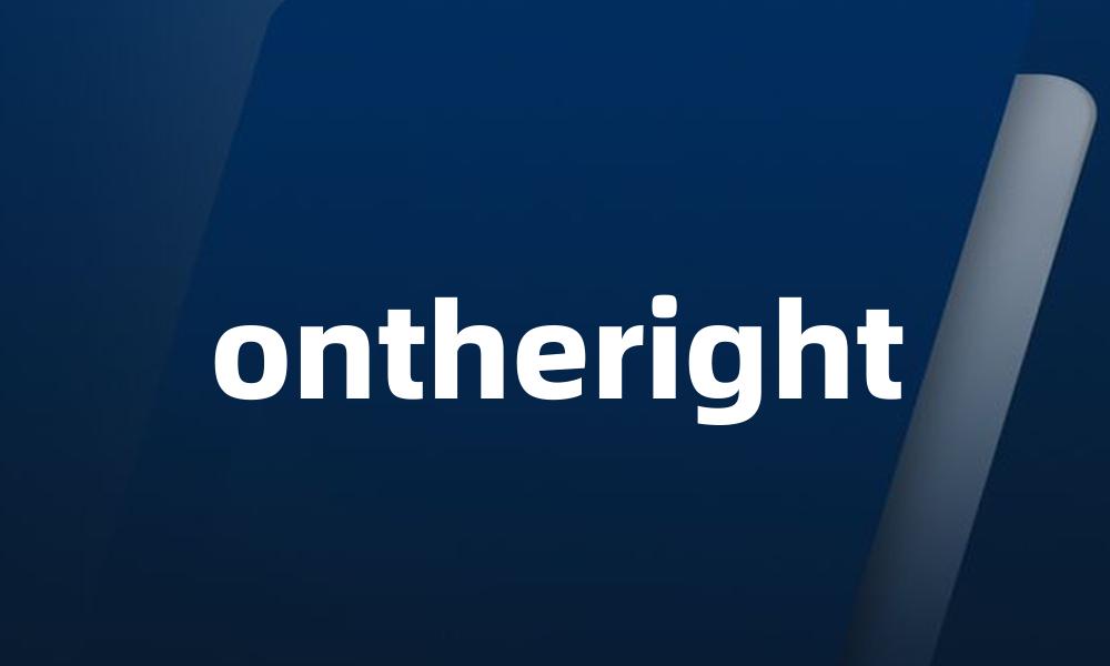 ontheright