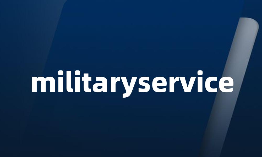 militaryservice