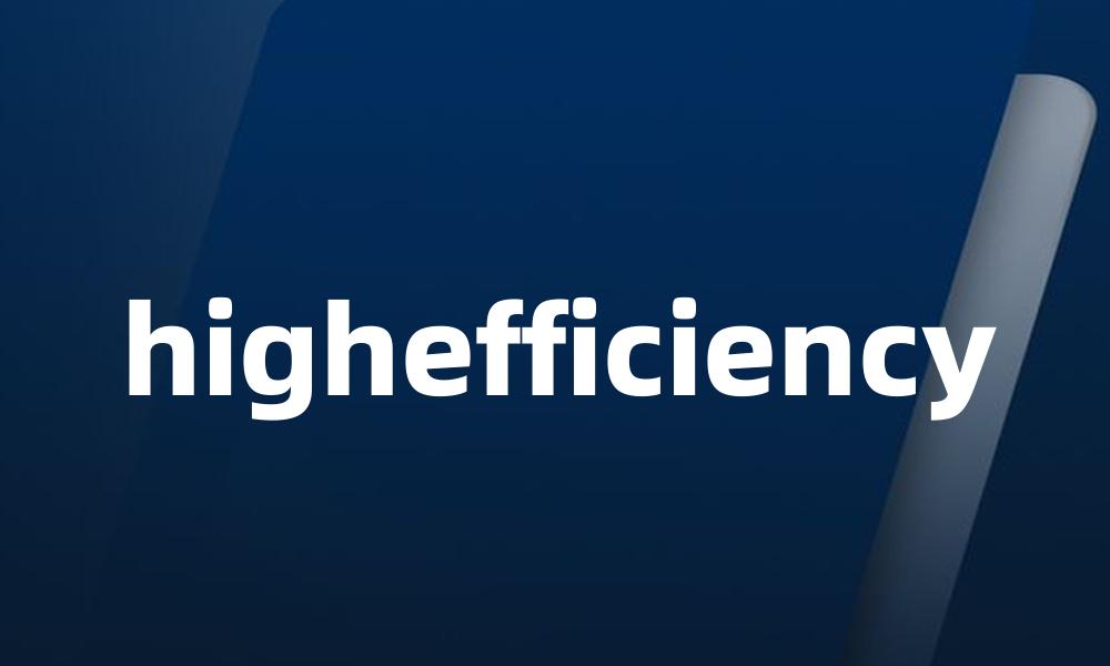 highefficiency