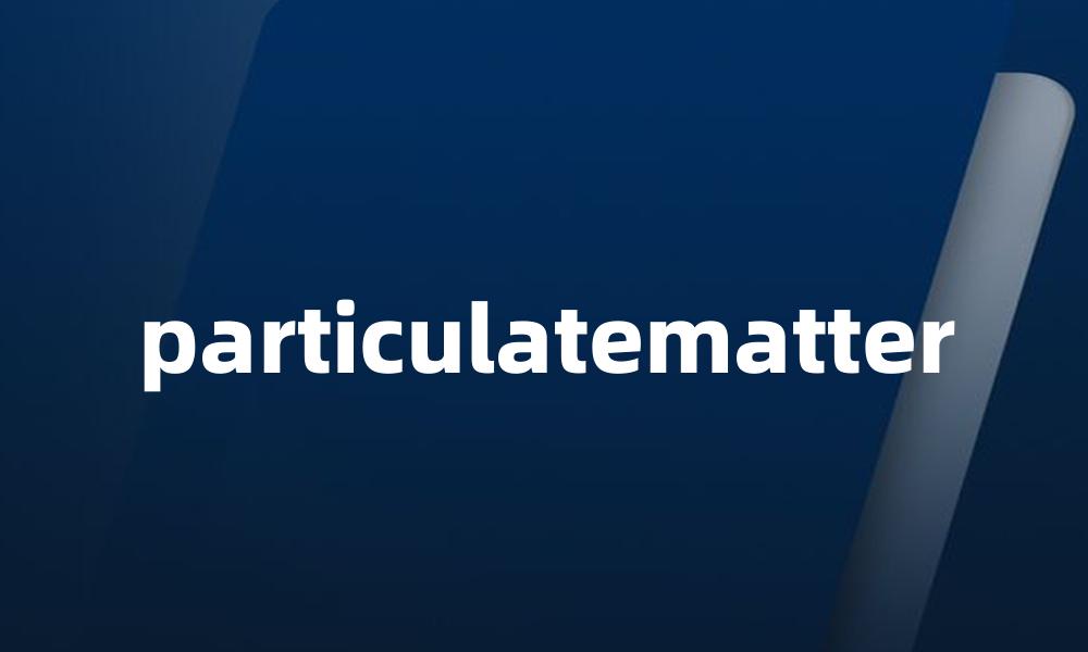 particulatematter