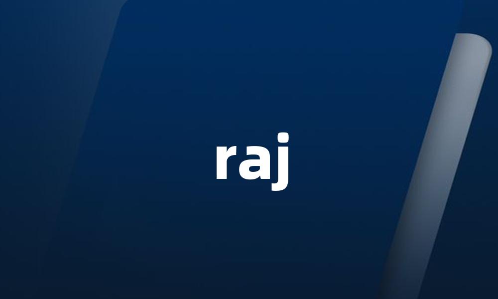 raj