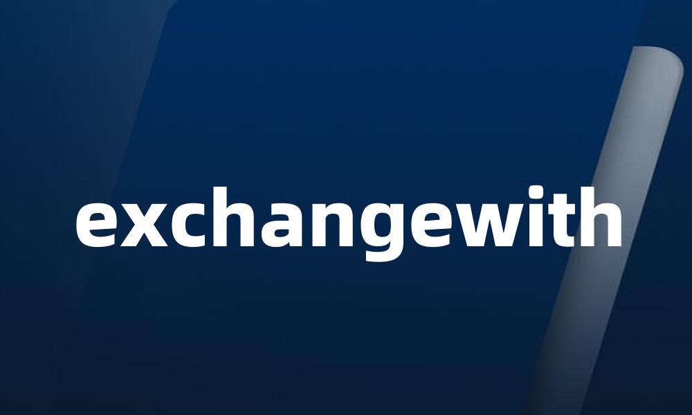 exchangewith