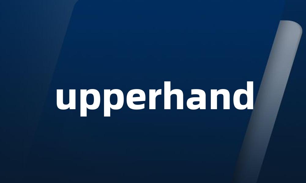 upperhand