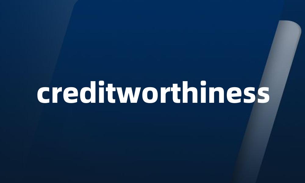 creditworthiness