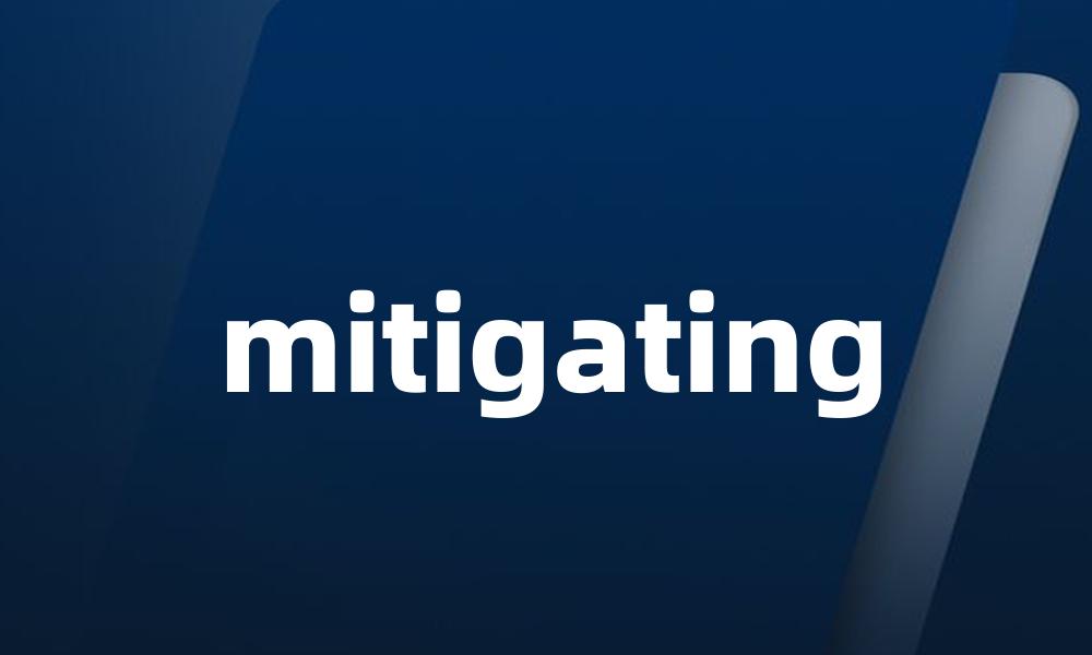 mitigating