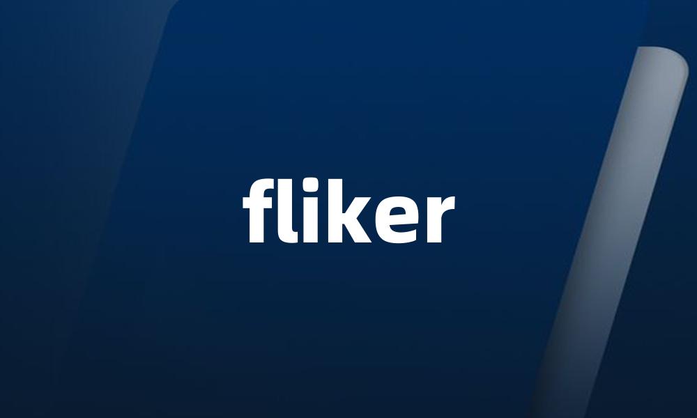fliker