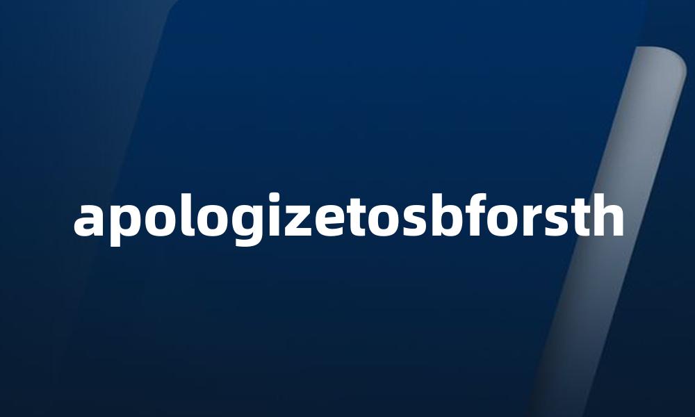 apologizetosbforsth