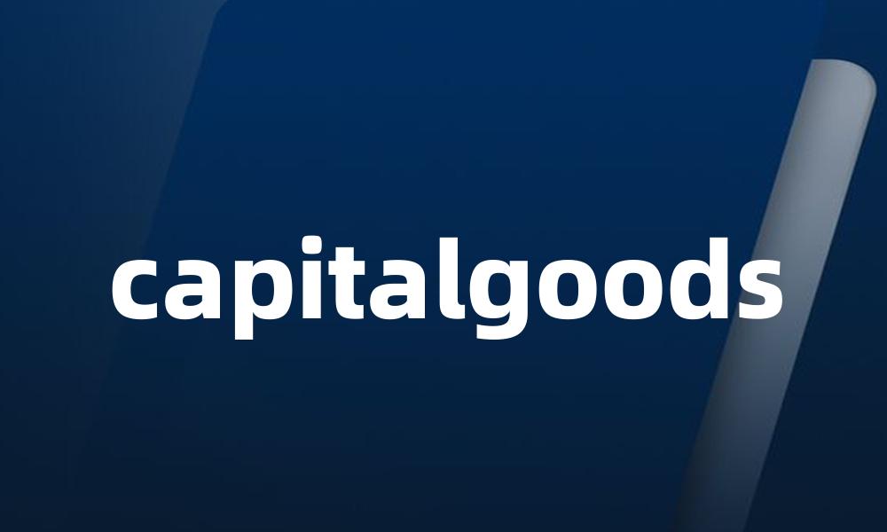 capitalgoods